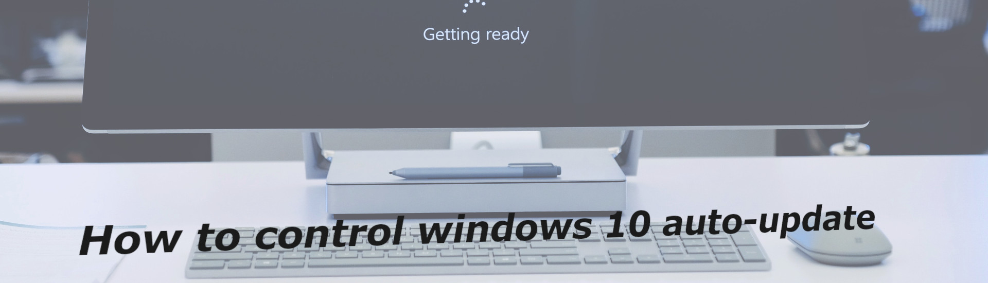 How to control windows 10 auto-update